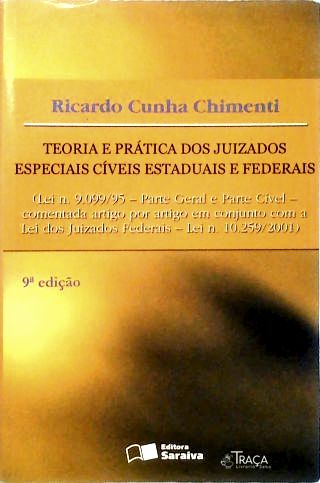 Teoria e Prática dos Juizados Especiais Cíveis Estaduais e Federais