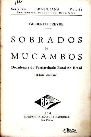Sobrados e Mucambos (1ª Edição)