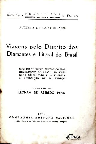 Viagens Pelo Distrito dos Diamantes e Litoral do Brasil