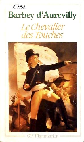 Le Chevalier Des Touches