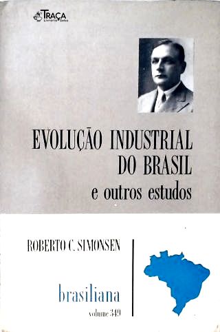 Evolução Industrial do Brasil e Outros Estudos