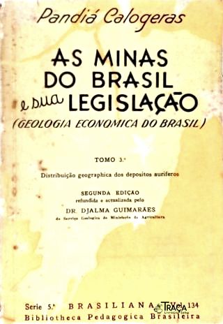 As Minas do Brasil e Sua Legislação