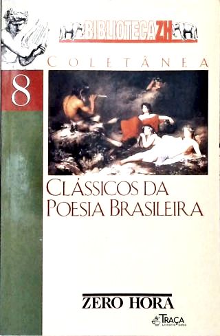 Clássicos da Poesia Brasileira