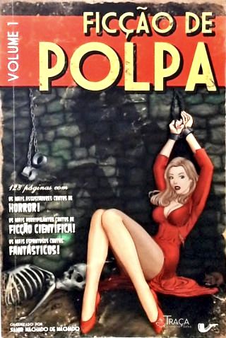 Ficção de Polpa - Vol. 1