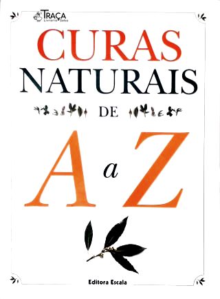 Curas Naturais de a a Z