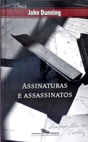 Assinaturas e Assassinatos