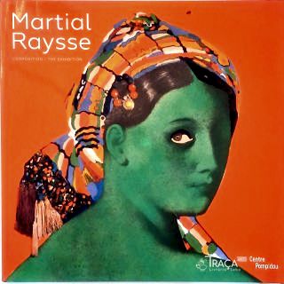 Martial Raysse - L Exposition