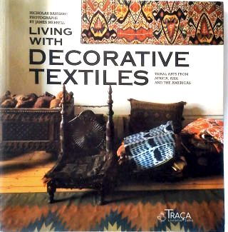 Living With Decorative Textiles