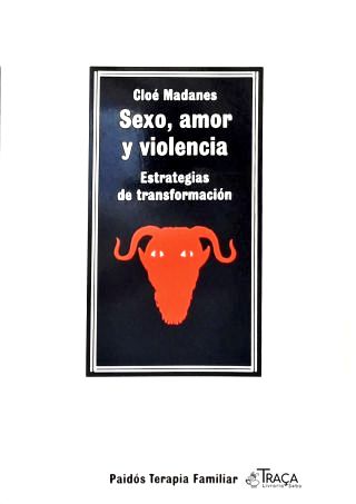 Sexo, Amor Y Violencia