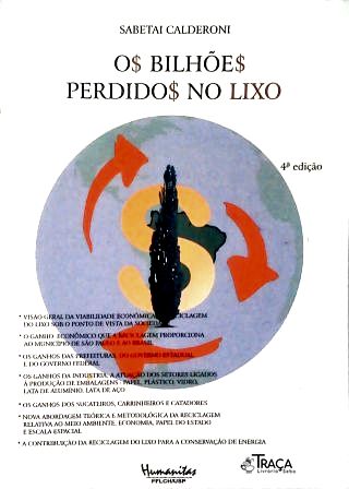 Os Bilhões Perdidos No Lixo