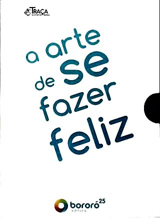 Caixa a Arte de Se Fazer Feliz - em 3 Volumes