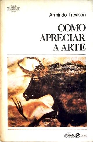 Como Apreciar a Arte