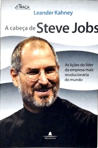 A Cabeça de Steve Jobs