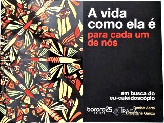 A Vida Como Ela É