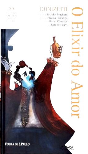 O Elixir do Amor (inclui 2 Cds)