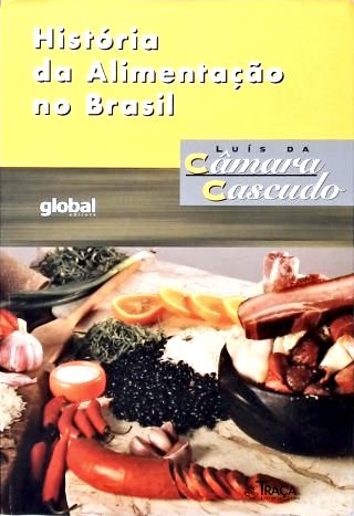 História da Alimentação No Brasil