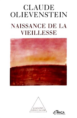 Naissance de La Vieillesse
