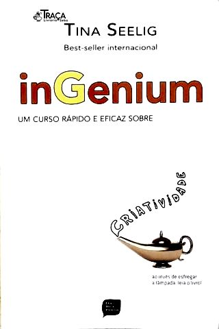 Ingenium: Um Curso Rápido e Eficaz Sobre Criatividade