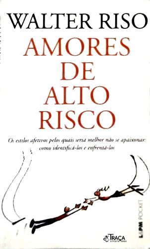 Amores de Alto Risco