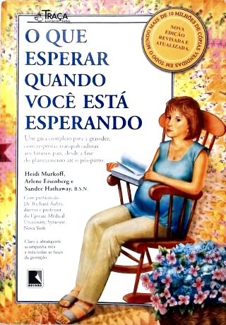 O Que Esperar Quando Você Está Esperando