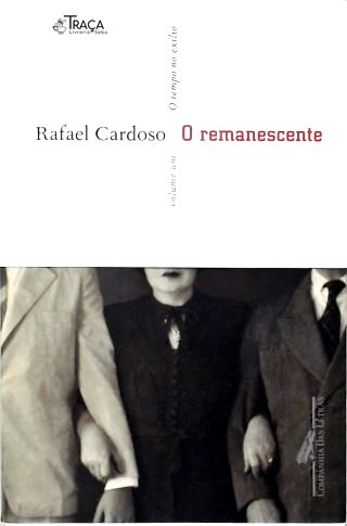 O Remanescente: o Tempo No Exílio - Vol. 1