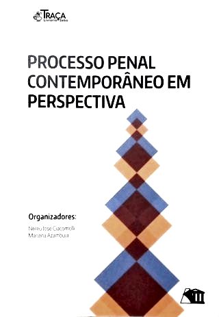 Processo Penal Contemporâneo em Perspectiva