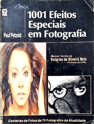 1001 Efeitos Especiais em Fotografia