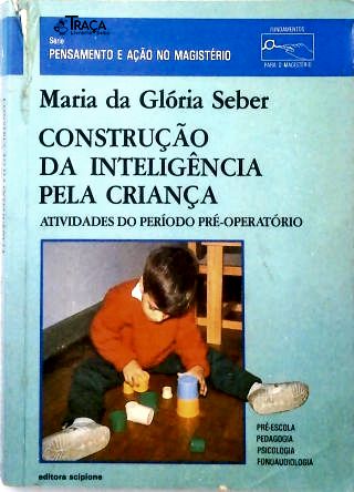 Construção da Inteligência Pela Criança