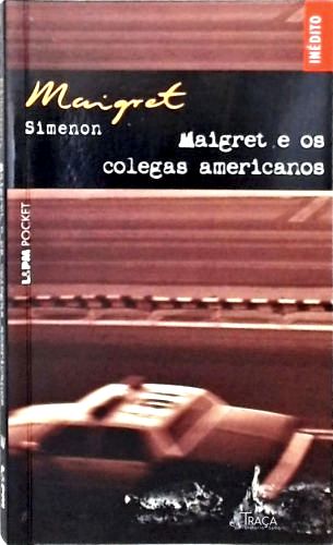Maigret e os Colegas Americanos