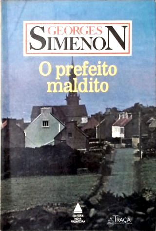 O Prefeito Maldito