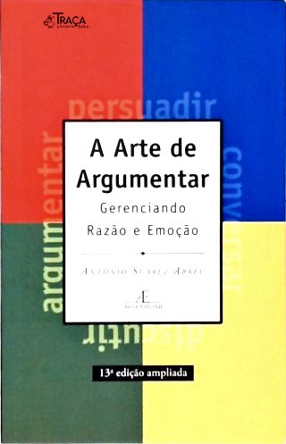 A Arte de Argumentar