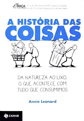 A História das Coisas