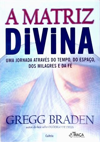 A Matriz Divina