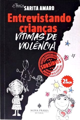 Entrevistando Crianças Vítimas de Violência