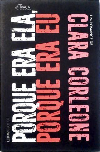 Porque Era Ela, Porque Era Eu