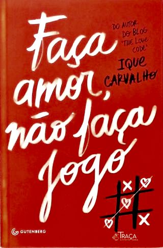 Faça Amor Não Faça Jogo