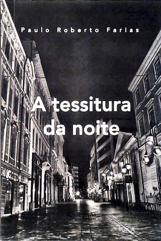 A Tessitura da Noite