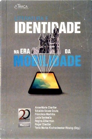 Literatura e Identidade Na Era da Mobilidade