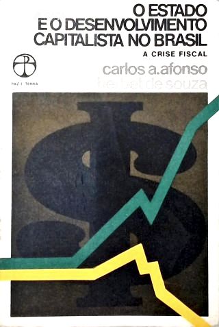O Estado e o Desenvolvimento Capitalista No Brasil