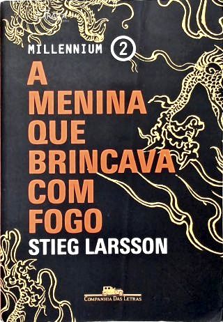A Menina Que Brincava com Fogo
