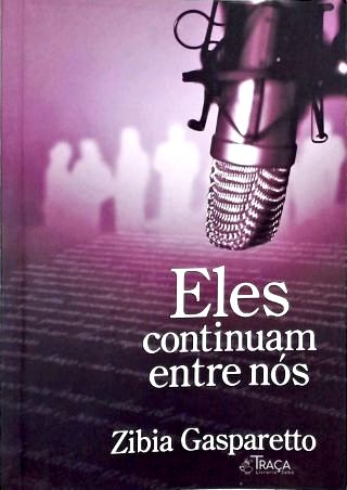 Eles Continuam Entre Nós