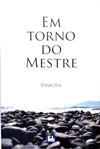 Em Torno do Mestre