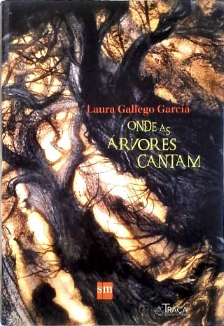 Onde as Árvores Cantam