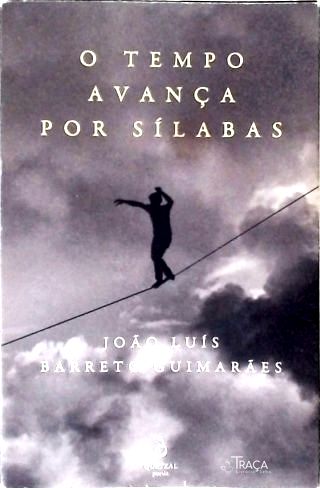 O Tempo Avança por Sílabas