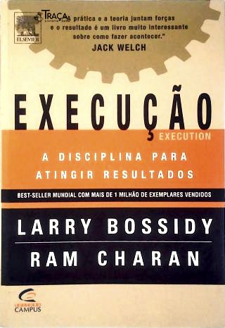 Execução - a Disciplina para Atingir Resultados