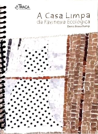 A Casa Limpa da Faxineira