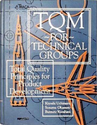 Tqm For Technical Groups
