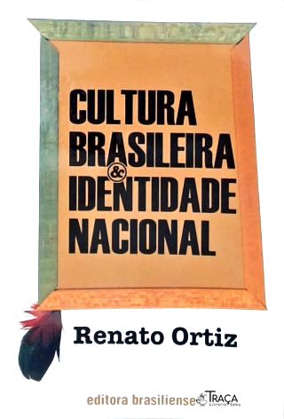 Cultura Brasileira e Identidade Nacional