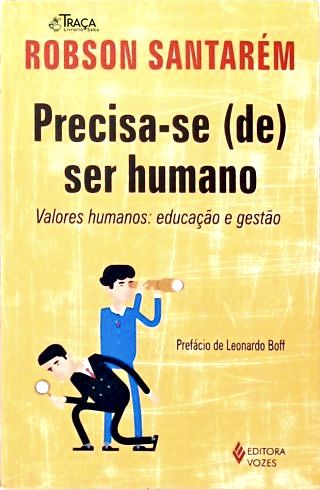 Precisa-se (de) Ser Humano
