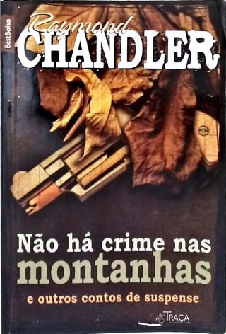 Não Há Crime Nas Montanhas